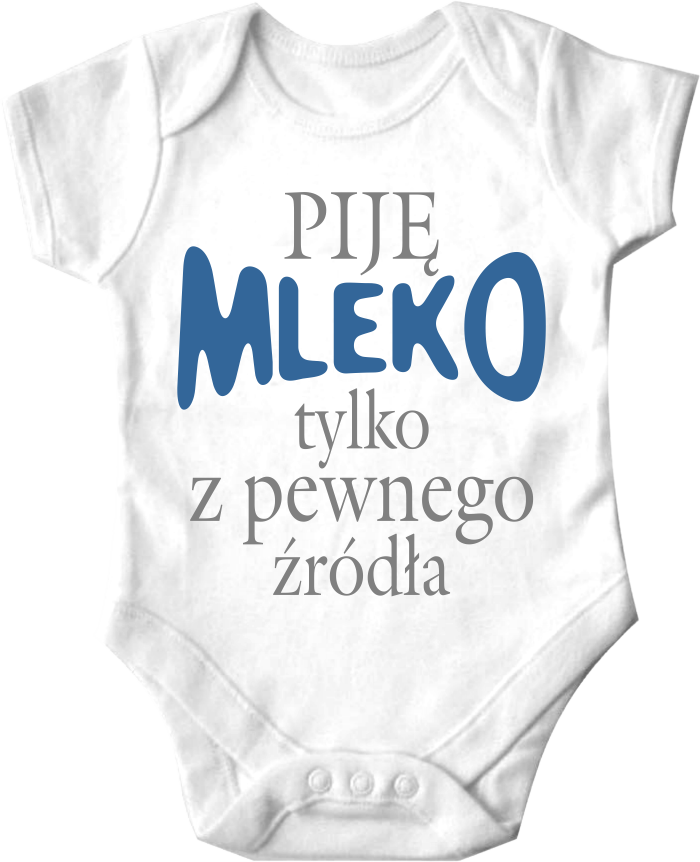 Piję MLEKO tylko z pewnego źródła - Body dziecięce